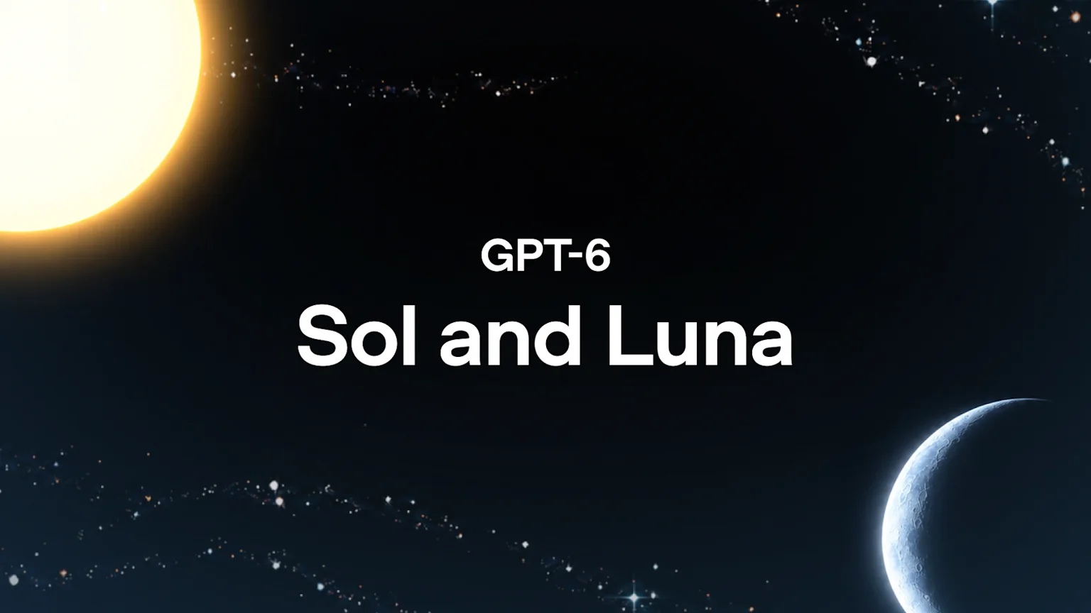 OpenAIのGPT-6 Sol and Lunaの公式ビジュアル(出典:OpenAI)
